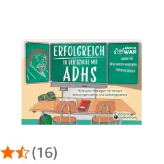 Schulbuchcover: "Erfolgreich in der Schule mit ADHS". Zeigt eine Tafel mit Einstein-Karikatur und dem Titel. Darunter ein Schreibtisch mit Schulmaterialien. Hilft bei ADHS in der Schule.