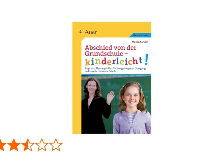 Buchcover "Abschied von der Grundschule – kinderleicht!" mit Lehrerin und Schülerin. Tipps für den Übergang.