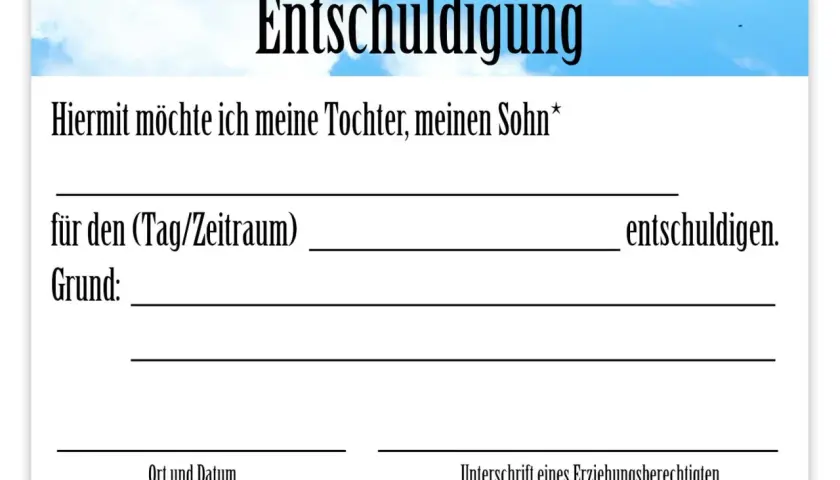 Entschuldigungsformular für die Schule. Hier wird ein Kind für einen bestimmten Zeitraum entschuldigt.