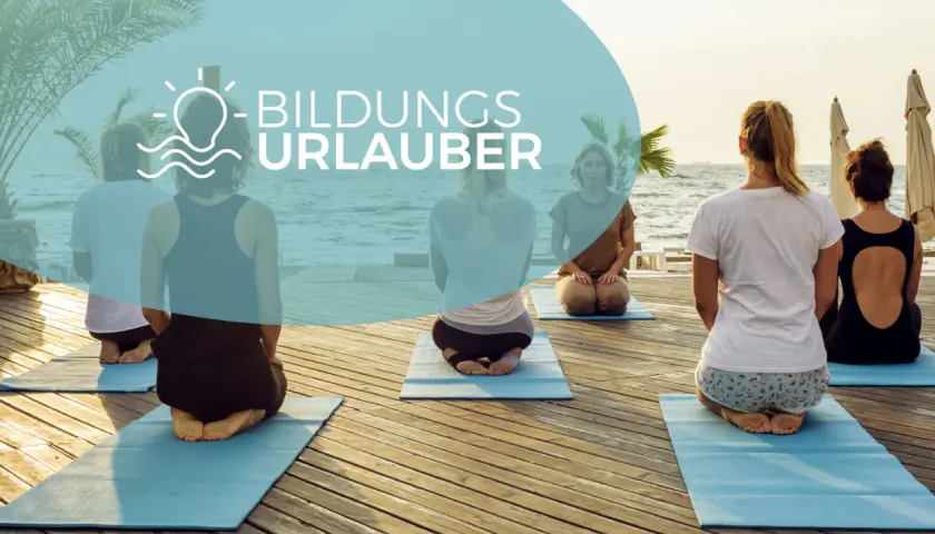 Lehrer aus NRW genießen einen Bildungsurlaub mit Yoga am Meer.