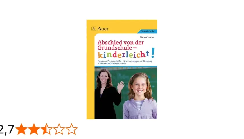Buchcover "Abschied von der Grundschule – kinderleicht!" mit Lehrerin und Schülerin. Tipps für den Übergang.