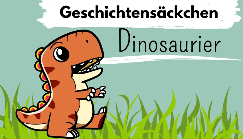 Niedlicher Dinosaurier für ein Kita-Projekt. Der Text "Geschichtensäckchen Dinosaurier" ist zu sehen.