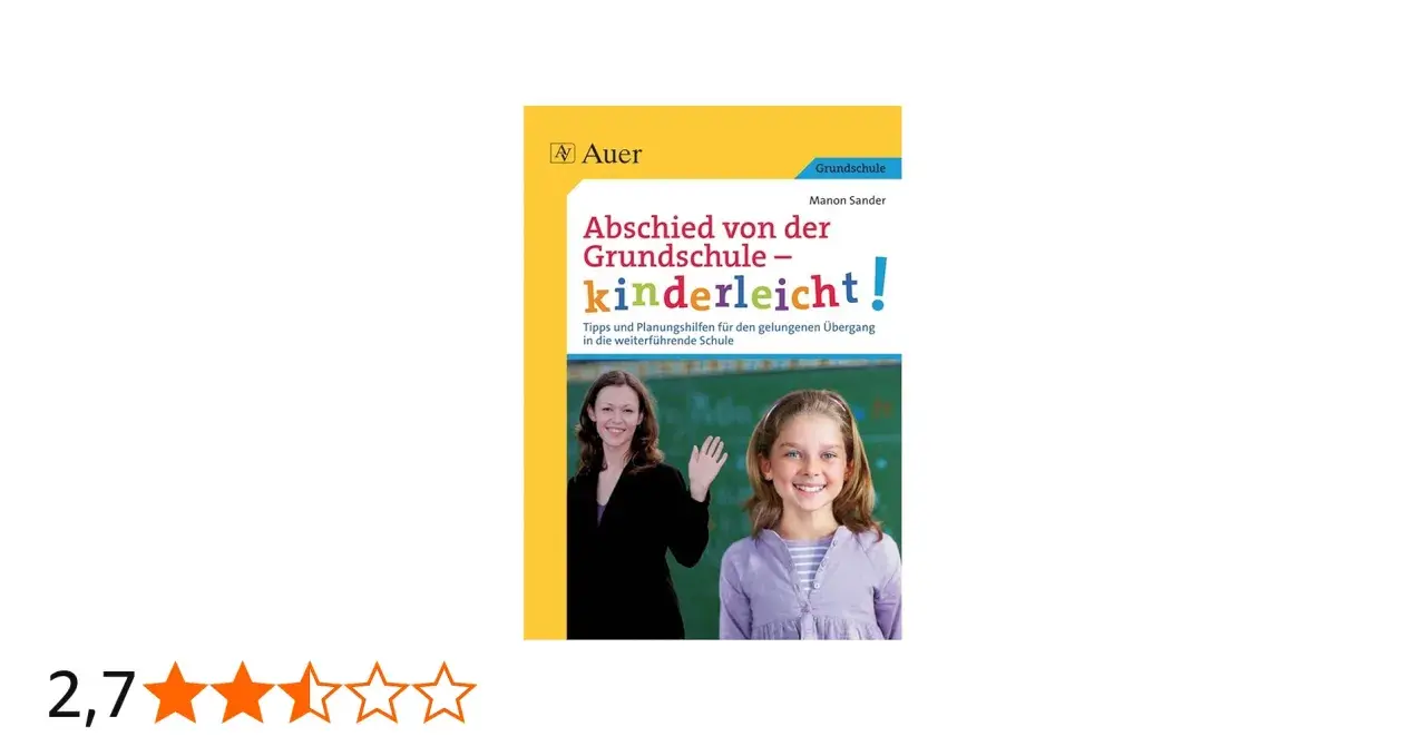 Buchcover "Abschied von der Grundschule – kinderleicht!" mit Lehrerin und Schülerin. Tipps für den Übergang.