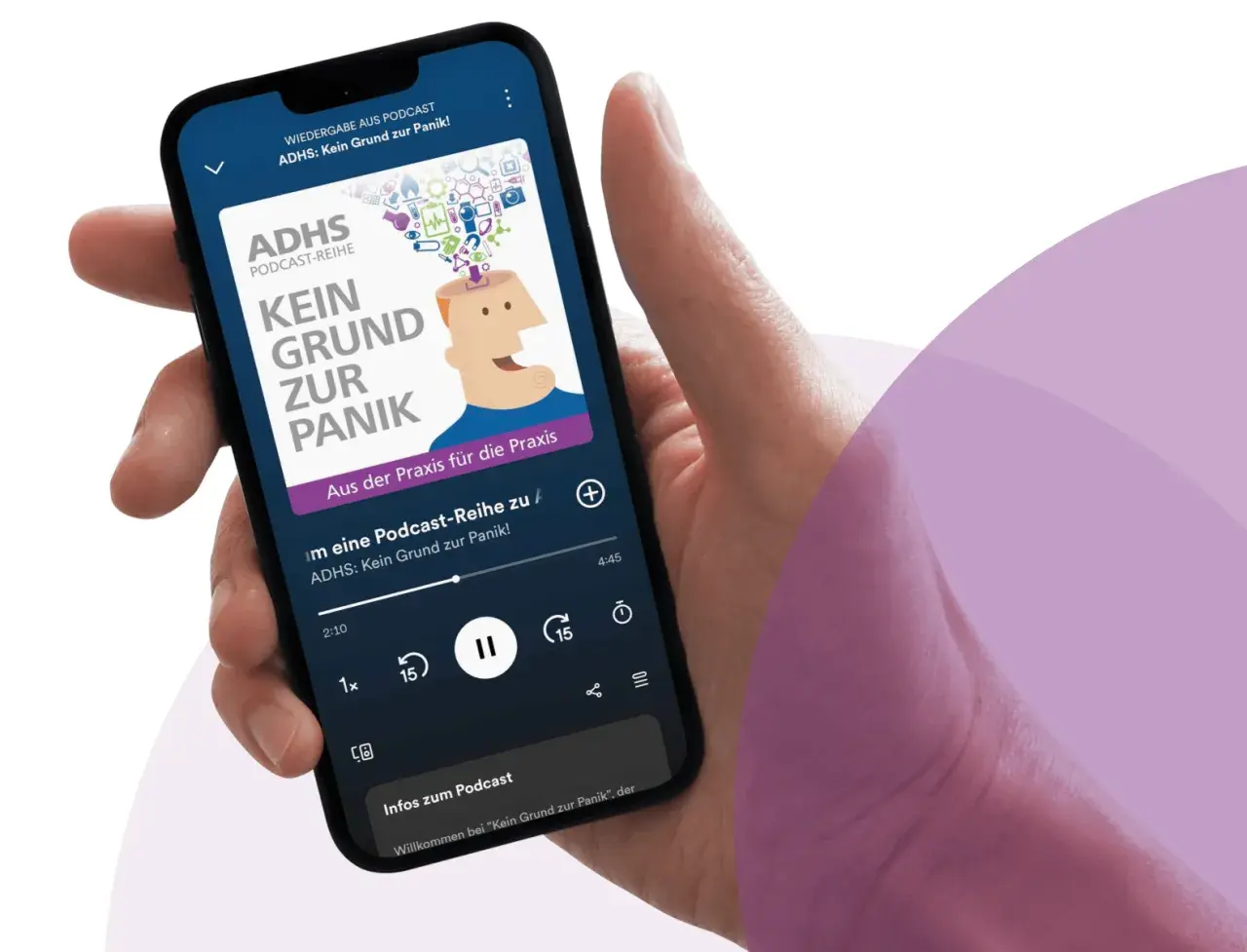 Hand hält Smartphone mit Podcast-App. Der Podcast "ADHS: Kein Grund zur Panik" wird abgespielt.